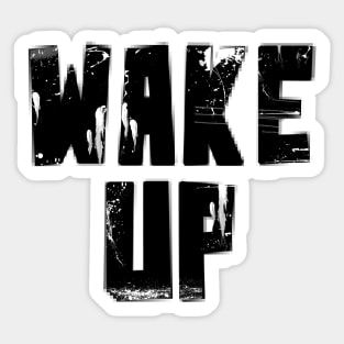 Wake Up Sticker